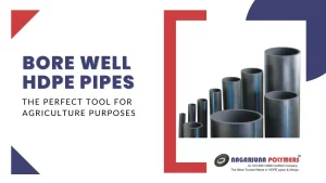 Bore-Well-HDPE-Pipes-The-Perfect-tool-for-Agriculture-Purposes
